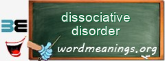 WordMeaning blackboard for dissociative disorder